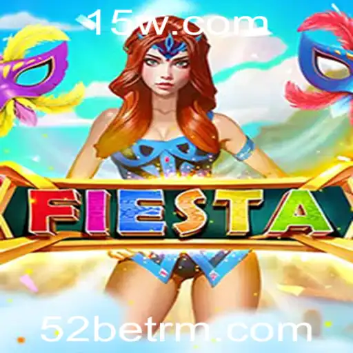 Fiesta: Um Jogo de Estratégia e Diversão Com 52bet
