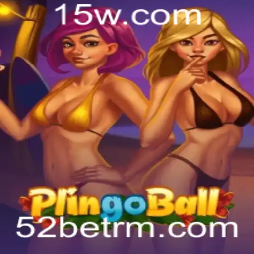 Plingoball: Um Jogo Inovador com 52bet
