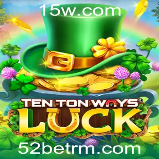 TenTonWaysLuck: A Nova Sensação dos Jogos de Azar